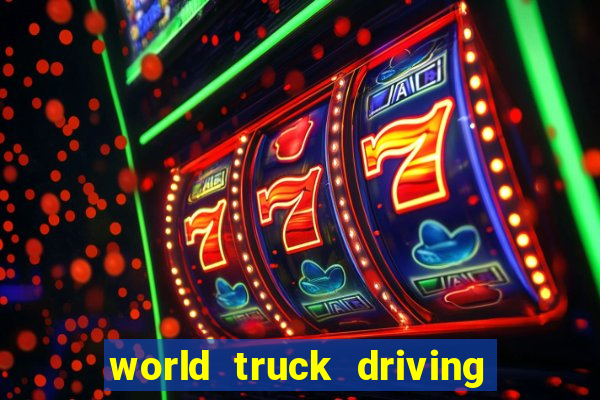 world truck driving simulator dinheiro infinito tudo desbloqueado 1,395
